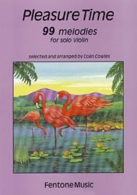 Pleasure Time - 99 melodies for solo Violin - pro housle